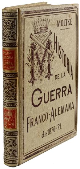 253  -  "HISTÓRIA DE LA GUERRA FRANCO ALEMANA"