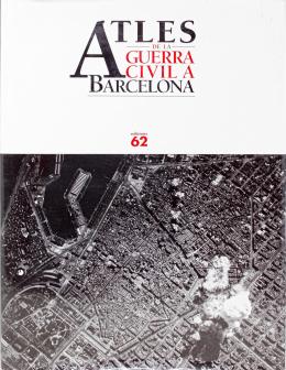 239  -  "ATLES DE LA GUERRA CIVIL A BARCELONA"