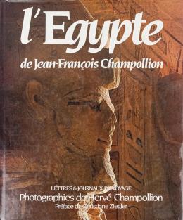 310  -  "L&#39;EGYPTE-LETRES & JORNAUX DE VOYAGE (1828-1829)"