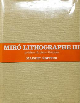 260  -  "JOAN MIRÓ LITHOGRAPHE III 1964-1969"