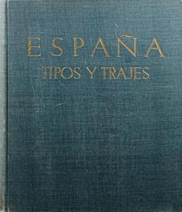 258  -  "ESPAÑA, TIPOS Y TRAJES"