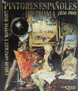 321  -  "PINTORES ESPAÑOLES EN ROMA, 1850-1900"