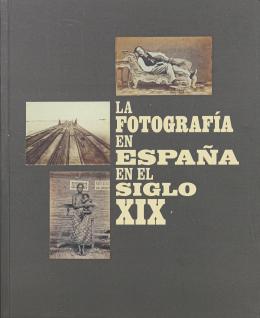 403  -  "LA FOTOGRAFÍA EN ESPAÑA EN EL SIGLO XIX"