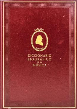 309  -  "DICCIONARIO BIOGRÁFICO DE LA MÚSICA"