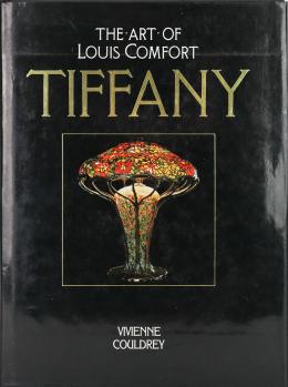 463  -  "THE ART OF LOUIS COMFORT TIFFANY"