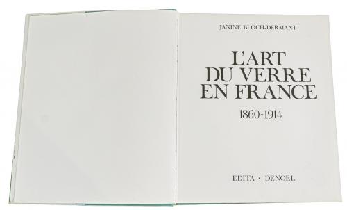 "L´ART DU VERRE EN FRANCE 1860-1914"