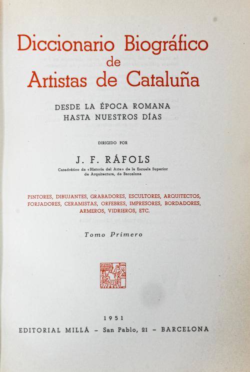 "DICCIONARIO BIOGRÁFICO DE ARTISTAS DE CATALUÑA (RÀFOLS)"