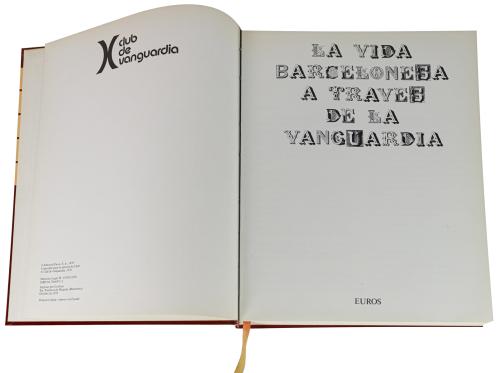 "LA VIDA BARCELONESA A TRAVÉS DE LA VANGUARDIA"