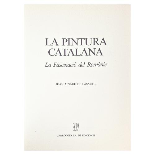 LA PINTURA CATALANA: LA FASCINACIÓ DEL ROMÀNIC