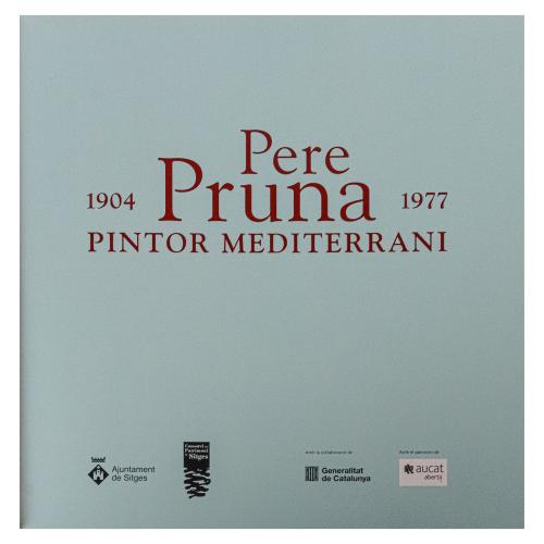 PERE PRUNA, 1904-1977, PINTOR MEDITERRANI